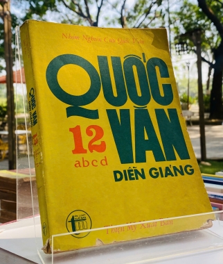 QUỐC VĂN DIỄN GIẢNG LỚP 12 A, B, C, D