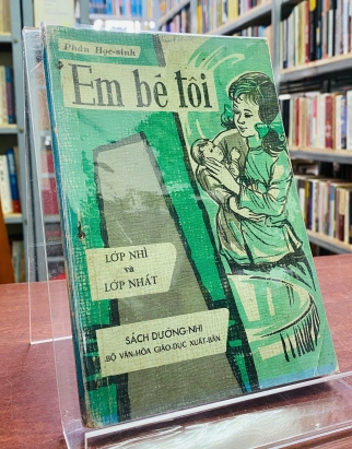 EM BÉ TÔI - LỚP NHÌ VÀ LỚP NHẤT