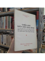 CHIẾN LƯỢC DIỄN BIẾN HÒA BÌNH CỦA ĐẾ QUỐC MỸ 
