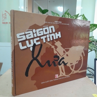 SÀI GÒN LỤC TỈNH XƯA - SƠN NAM