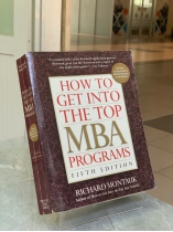 HOW TO GET INTO THE TOP MBA PROGRAMS (LÀM THẾ NÀO ĐỂ VÀO ĐƯỢC CÁC CHƯƠNG TRÌNH MBA HÀNG ĐẦU) - RICHARD MONTAUK
