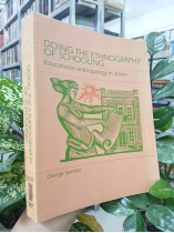 DOING THE ETHNOGRAPHY OF SCHOOLING - THỰC HIỆN NGHIÊN CỨU DÂN TỘC HỌC VỀ GIÁO DỤC