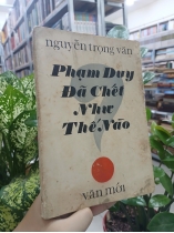 PHẠM DUY ĐÃ CHẾT NHƯ THẾ NÀO 