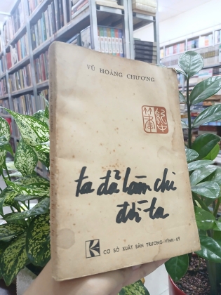 TA ĐÃ LÀM CHI ĐỜI TA 