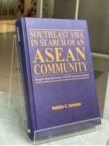 SOUTHEAST ASIA IN SEARCH OF AN ASEAN COMMUNNITY (ĐÔNG NAM Á VÀ HÀNH TRÌNH XÂY DỰNG CỘNG ĐỒNG ASEAN) - RODOFLO C. SEVERINO