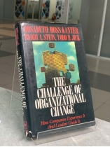 THE CHALLENGE OF ORGANIZATIONAL CHANGE (THÁCH THỨC CỦA SỰ THAY ĐỔI TỔ CHỨC) 