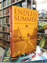 ? ENDLESS SUMMER - 140 YEARS OF AUSTRALIAN CRICKET IN WISDEN (MÙA HÈ BẤT TẬN - 140 NĂM BÓNG GẬY ÚC TRONG NIÊN GIÁM WISDEN)