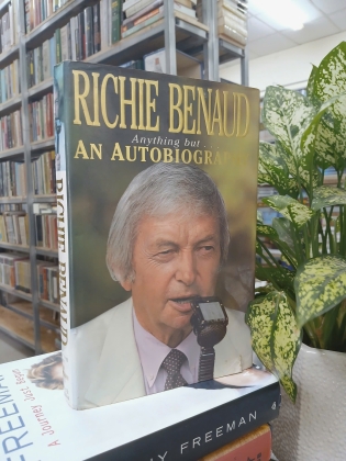 RICHIE BENAUD - ANYTHING BUT ... AUTOBIOGRAPHY (RICHIE BENAUD - MỌI THỨ TRỪ TỰ TRUYỆN)