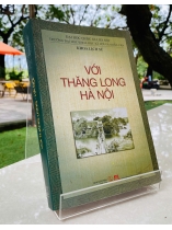 VỚI THĂNG LONG - HÀ NỘI