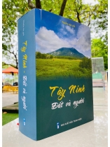 TÂY NINH - ĐẤT VÀ NGƯỜI