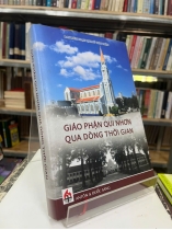GIÁO PHẬN QUI NHƠN QUA DÒNG THỜI GIAN