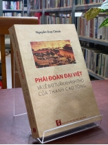 PHÁI ĐOÀN ĐẠI VIỆT VÀ LỄ BÁT TUẦN KHÁNH THỌ CỦA THANH CAO TÔNG - NGUYỄN DUY CHÍNH