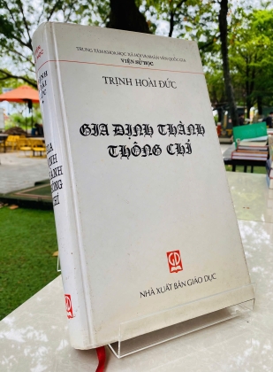 GIA ĐỊNH THÀNH THÔNG CHÍ - TRỊNH HOÀI ĐỨC