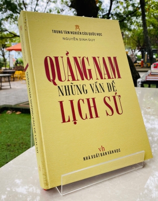 QUẢNG NAM - NHỮNG VẤN ĐỀ LỊCH SỬ