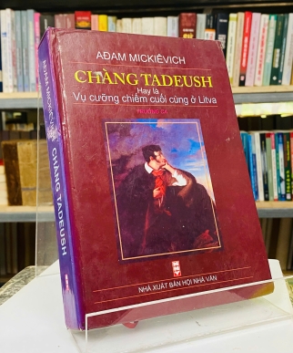 CHÀNG TADEUSH HAY LÀ VỤ CƯỠNG CHIẾM CUỐI CÙNG Ở LAVITA - AĐAM MICKIÊVICH