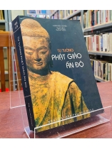 TƯ TƯỞNG PHẬT GIÁO ẤN ĐỘ