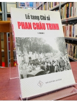 LỄ TANG CHÍ SĨ PHAN CHÂU TRINH