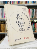 10 TÔN GIÁO LỚN TRÊN THẾ GIỚI