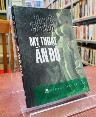 MỸ THUẬT ẤN ĐỘ - ROY C CRAVEN 