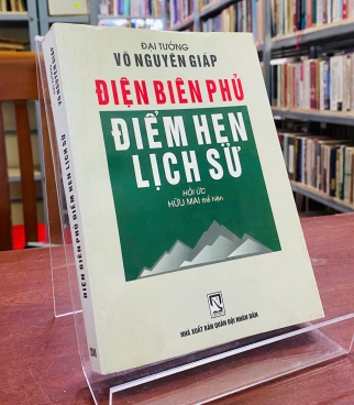 ĐIỆN BIÊN PHỦ - ĐIỂM HẸN LỊCH SỬ 