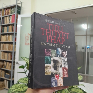TIỂU THUYẾT PHÁP BÊN THỀM THẾ KỶ XX - PHÙNG VĂN TỬU