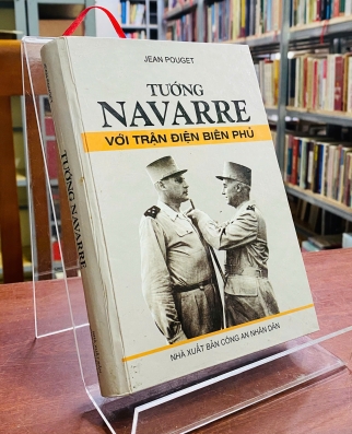 TƯỚNG NAVARRE VỚI TRẬN ĐIỆN BIÊN PHỦ - JEAN POUGET