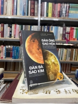 ĐÀN ÔNG SAO HOẢ, ĐÀN BÀ SAO KIM - JOHN GRAY