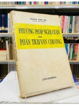 PHƯƠNG PHÁP NGHỊ LUẬN VÀ PHÂN TÍCH VĂN CHƯƠNG