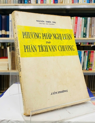 PHƯƠNG PHÁP NGHỊ LUẬN VÀ PHÂN TÍCH VĂN CHƯƠNG