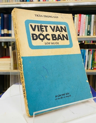 VIỆT VĂN ĐỘC BẢN LỚP MƯỜI - TRẦN TRỌNG SAN