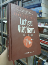 LỊCH SỬ VIỆT NAM VIẾT BẰNG THƠ - ĐẶNG DUY PHÚC