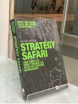 STRATEGY SAFARI: YOUR COMPLETE GUIDE THROUGH THE WILDS OF STRATEGIC MANAGEMENT 