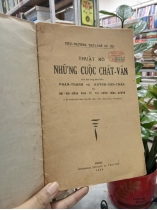 THUẬT RÕ NHỮNG CUỘC CHẤT VẤN CỦA HAI ÔNG DÂN BIỂU PHAN THANH VÀ HUỲNH VĂN TRÂN TẠI ĐẠI HỘI ĐỒNG KINH TẾ TÀI CHÍNH ĐÔNG DƯƠNG