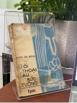 ĐỐI THOẠI TRÊN BỨC TƯỜNG - DƯƠNG THU HƯƠNG