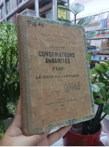 UNE HISTOIRE CONSPIRATEURS ANNAMITES À PARIS (CÂU CHUYỆN VỀ NHỮNG NGƯỜI AN NAM ÂM MƯU Ở PARIS)