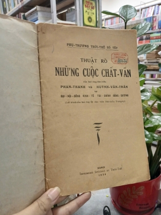 THUẬT RÕ NHỮNG CUỘC CHẤT VẤN CỦA HAI ÔNG DÂN BIỂU PHAN THANH VÀ HUỲNH VĂN TRÂN TẠI ĐẠI HỘI ĐỒNG KINH TẾ TÀI CHÍNH ĐÔNG DƯƠNG