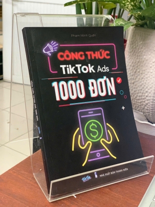 CÔNG THỨC TIKTOK ADS 1000 ĐƠN - PHẠM MINH QUÂN