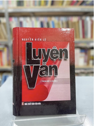 LUYỆN VĂN ( TRỌN BỘ 3 TẬP) - NGUYỄN HIẾN LÊ