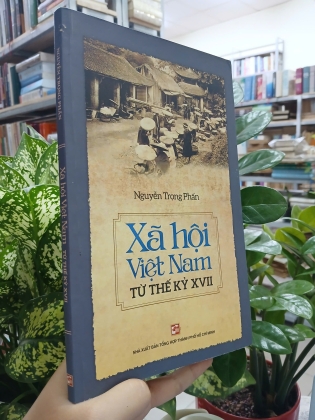 XÃ HỘI VIỆT NAM TỪ THẾ KỶ XVII