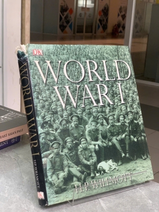 WORLD WAR I (CHIẾN TRANH THẾ GIỚI THỨ I) - H.P. WILLMOTT