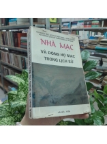 NHÀ MẠC VÀ DÒNG HỌ MẠC TRONG LỊCH SỬ 