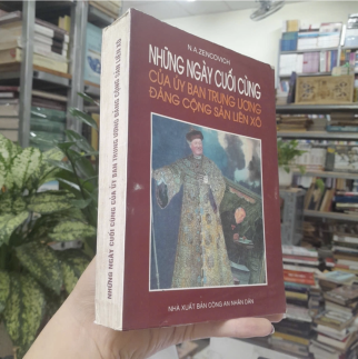 NHỮNG NGÀY CUỐI CÙNG CỦA ỦY BAN TRUNG ƯƠNG ĐẢNG CỘNG SẢN LIÊN XÔ - N.A.ZENCOVICH