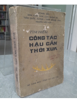 TÌM HIỂU CÔNG TÁC HẬU CẦN THỜI XƯA
