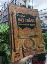 GỐM BÁT TRÀNG THẾ KỶ XIV - XIX (BAT TRANG CERAMICS 14th - 19th CENTURIES)
