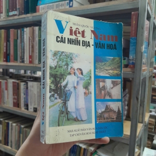 VIỆT NAM CÁI NHÌN ĐỊA - VĂN HÓA - TRẦN QUỐC VƯỢNG