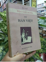 MẸO GIẢI NGHĨA TỪ HÁN VIỆT
