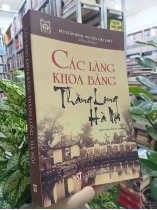 CÁC LÀNG KHOA BẢNG THĂNG LONG HÀ NỘI 