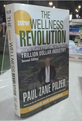 THE NEW WELLNESS REVOLUTION - Paul Zane Pilzer