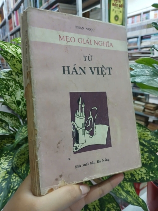 MẸO GIẢI NGHĨA TỪ HÁN VIỆT