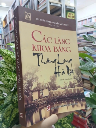 CÁC LÀNG KHOA BẢNG THĂNG LONG HÀ NỘI 